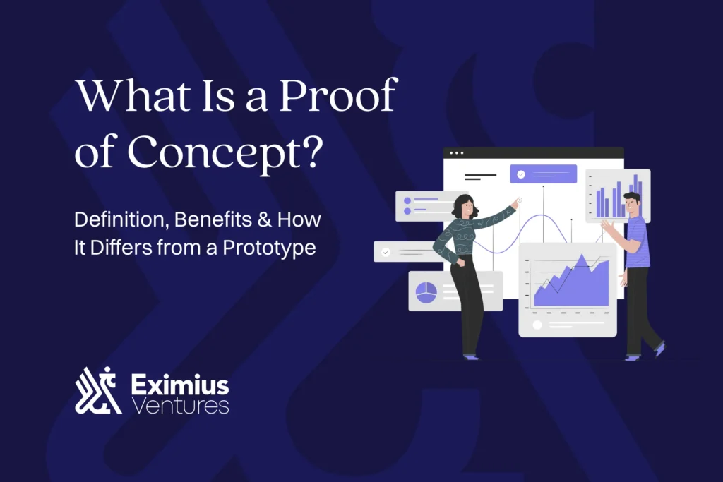 What Is a Proof of Concept? Definition, Benefits & How It Differs from a Prototype