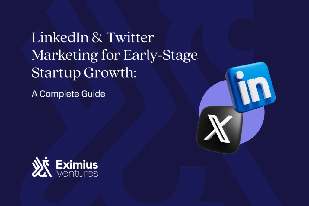 LinkedIn & Twitter Marketing for Early-Stage Startup Growth