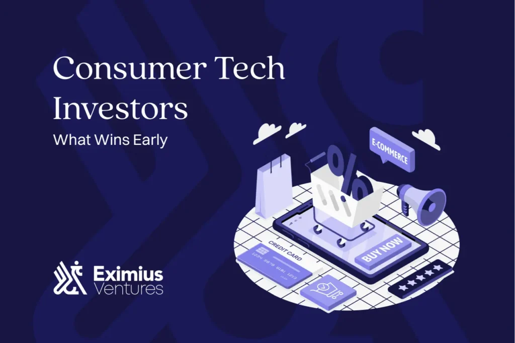 What Consumer Tech Investors Look for in Pre-Seed Startups to Build Conviction