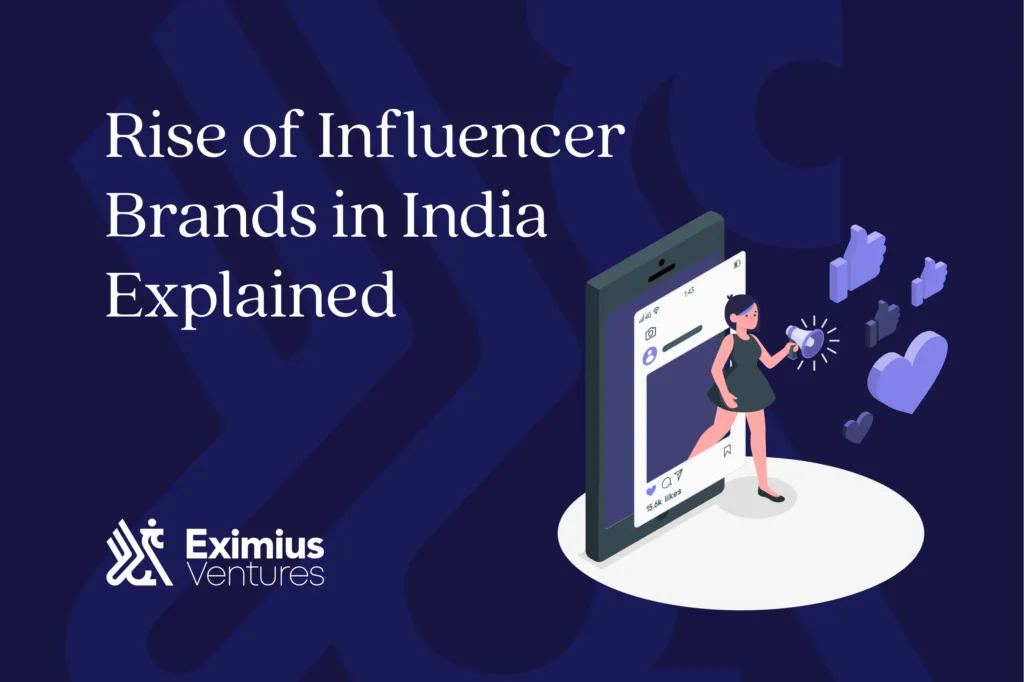Rise of Influencer Brands in India Explained