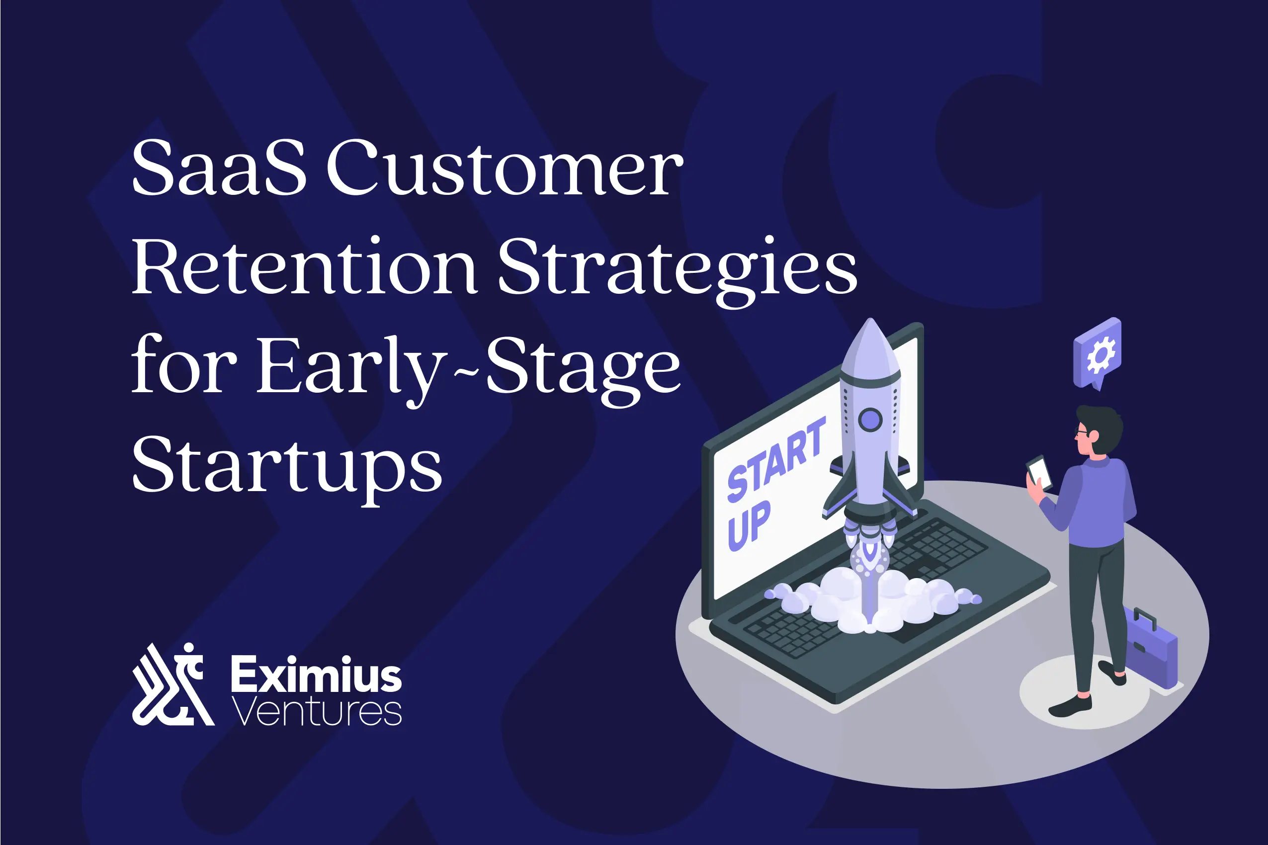 SaaS Customer Retention Strategies for Startups in 2025