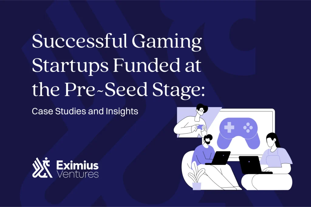 Top Gaming Startup Success Stories | Pre-Seed Case Studies